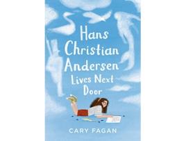 Livro Hans Christian Andersen Lives Next Door de Cary Fagan (Inglês - Capa Dura)