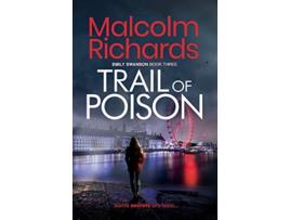 Livro Trail Of Poison The Emily Swanson Series de Malcolm Richards (Inglês)