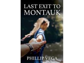 Livro Last Exit to Montauk de Phillip Vega (Inglês)