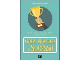 Livro Guia Prático do Sucesso de Adelaide Miranda