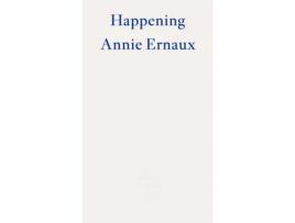 Livro Happening – WINNER OF THE 2022 NOBEL PRIZE IN LITERATURE de Annie Ernaux (Inglês)