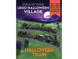 Livro Build Up Your LEGO Halloween Village Halloween Train de David Younger (Inglês)