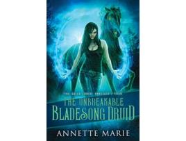 Livro The Unbreakable Bladesong Druid The Guild Codex Unveiled de Annette Marie (Inglês)