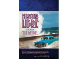 Livro Habana Libre de Tim Wendel (Inglês)