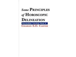 Livro Some Principles of Horoscopic Delineation de Charles EO Carter (Inglês)