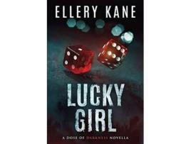 Livro Lucky Girl A Dose of Darkness Novella Doctors of Darkness de Ellery Kane (Inglês)