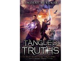 Livro Tangled Truths An Urban Fantasy Dragon Series Death Before Dragons de Lindsay Buroker (Inglês)