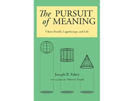 Livro The Pursuit of Meaning Viktor Frankl Logotherapy and Life de Joseph B Fabry (Inglês)
