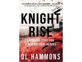 Livro Knight Rise de DL Hammons (Inglês)