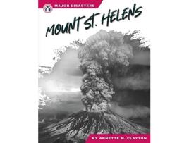 Livro Major Disasters Mount St. Helens de Annette M Clayton (Inglês - Capa Dura)