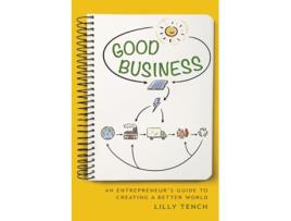 Livro Good Business de Lilly Tench (Inglês)