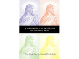 Livro A Harmony of the Gospels de William Arnold Stevens Ernest D Burton (Inglês)