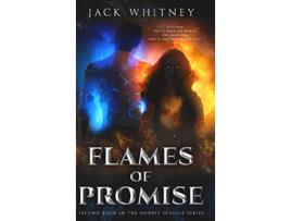 Livro Flames of Promise Second Book in the Honest Scrolls series de Jack Whitney (Inglês)