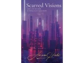 Livro Scarred Visions Bipolar Disorder de Amaan Shabir Amaan Shabir (Inglês)