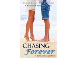 Livro Chasing Forever A Beachside Romance de Carrie Thorne (Inglês)