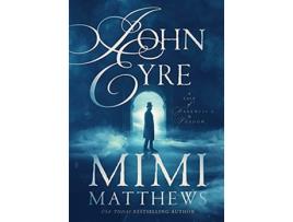 Livro John Eyre A Tale of Darkness and Shadow de Mimi Matthews (Inglês)