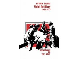 Livro Field Artillery 19541973 de David E Ott United States Department of the Army (Inglês)