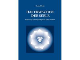 Livro Das Erwachen der Seele Einführung in die Psychologie der Sieben Strahlen German Edition de Gunda Scholdt (Alemão)