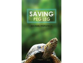 Livro Saving Peg Leg de Michael Fitzpatrick (Inglês - Capa Dura)