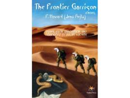 Livro The Frontier Garrison de P Howard Jenõ Rejtõ (Inglês)