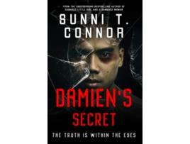 Livro DAMIENS SECRET THE TRUTH IS WITHIN THE EYES de SUNNI T CONNOR Sunni T Connor (Inglês)