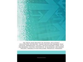 Livro Articles on Ski Areas and Resorts in Austria, Including de Hephaestus Books (Inglês)