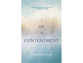 Livro Call to Contentment de David Kaywood (Inglês)