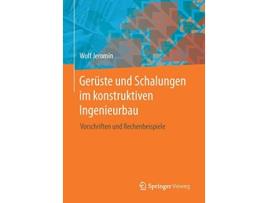 Livro Gerüste und Schalungen im konstruktiven Ingenieurbau Vorschriften und Rechenbeispiele German Edition de Wolf Jeromin (Alemão)