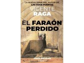 Livro El faraón perdido Serie Ángeles libro 2 Spanish Edition de Vicente Raga (Espanhol)