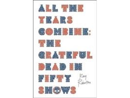 Livro All the Years Combine de Ray Robertson (Inglês)