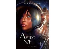 Livro Astro NF French Edition de Violaine Janeau Explora Éditions (Francês)