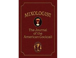 Livro Mixologist The Journal of the American Cocktail de Anistatia Miller Jared Brown (Inglês)