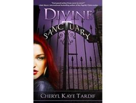 Livro Divine Sanctuary Divine Trilogy de Cheryl Kaye Tardif (Inglês)