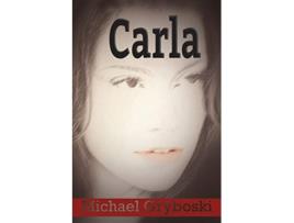 Livro Carla de Michael Gryboski (Inglês)