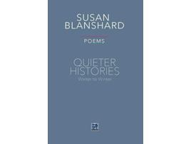 Livro Quieter Histories Poems Winter to Winter de Susan Blanshard (Inglês)