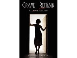 Livro Grave Refrain de Sarah Glover (Inglês)