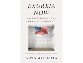 Livro Exurbia Now de David Masciotra (Inglês - Capa Dura)