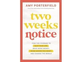 Livro Two Weeks Notice de Amy Porterfield (Inglês - Capa Dura)