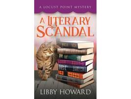 Livro A Literary Scandal Locust Point Mystery de Libby Howard (Inglês)