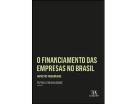 Livro O Financiamento das Empresas no Brasil de Raphael Enrico Addono e Ebook