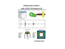 Livro Engineering Analysis with ANSYS Workbench 18 de Guangming Zhang (Inglês)
