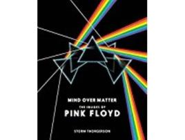 Livro Pink Floyd Mind Over Matter de Storm Thorgerson (Inglês - Capa Dura)