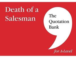 Livro Quotation Bank Death of A Salesman Revision and Study Guide for English Literature de The Quotation Bank (Inglês)