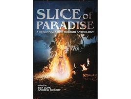 Livro Slice of Paradise A Beach Vacation Horror Anthology de Darklit Press (Inglês)