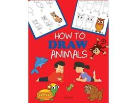 Livro How to Draw Animals How to Draw Books for Kids de Dylanna Press (Inglês)