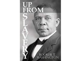 Livro Up From Slavery by Booker T Washington de Booker T Washington (Inglês)