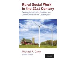 Livro Rural Social Work in the 21st Century de Michael Daley (Inglês)