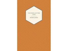 Livro The Wheel of Time 1892 de Henry James (Inglês)