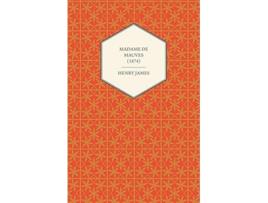 Livro Madame de Mauves 1874 de Henry James (Inglês)