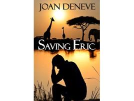 Livro Saving Eric The Redeemed Side of Broken de Joan Deneve (Inglês)